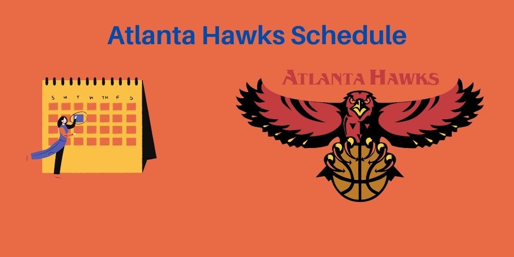 Atlanta Hawks Schedule