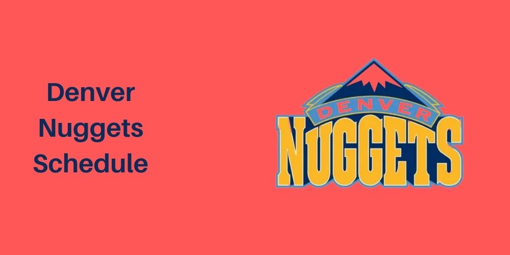 Denver Nuggets Schedule 2023/24