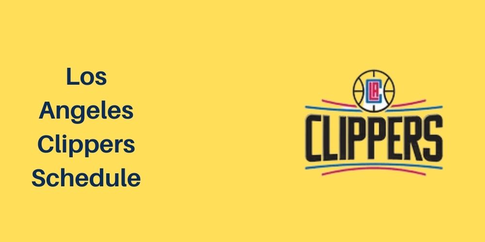 Los Angeles Clippers Schedule 2023/24
