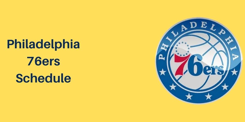 Philadelphia 76ers Schedule 2023/24