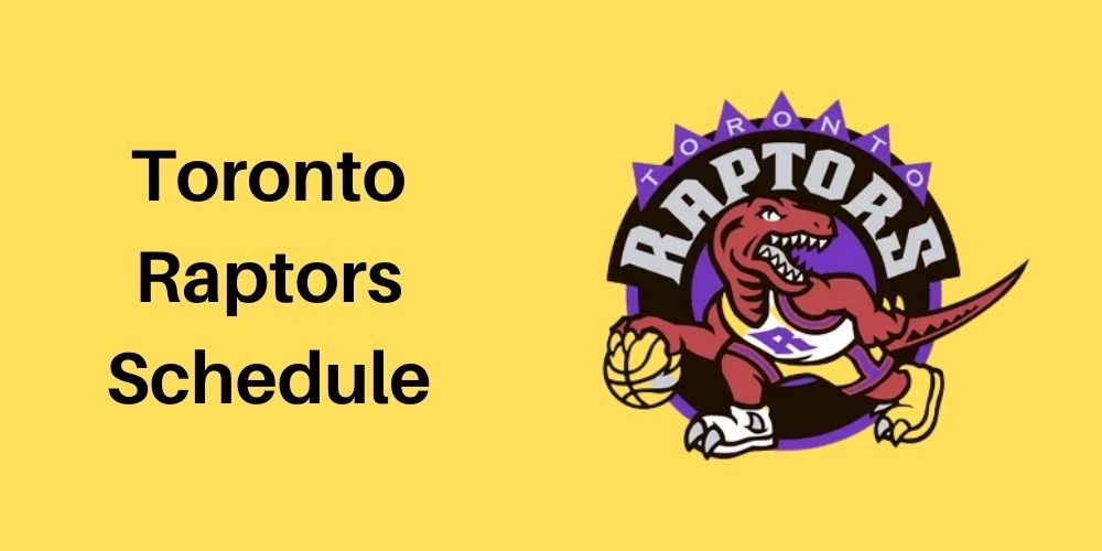 Toronto Raptors Schedule 2023/24